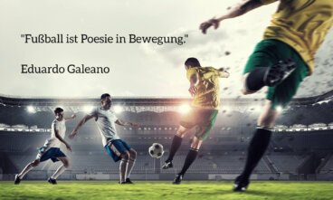 Sportgeist: 40 motivierende Zitate über Fußball