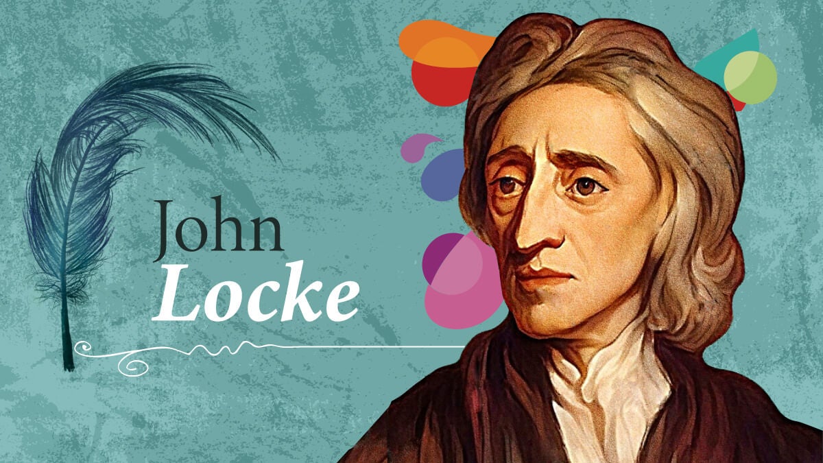 John Locke: Leben, Werk und Einfluss - Gedankenwelt