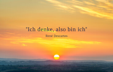 "Ich denke, also bin ich": Die Grundlagen des modernen Rationalismus